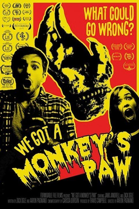 We Got a Monkey's Paw poster