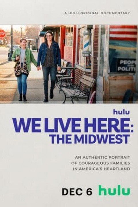 We Live Here: The Midwest poster