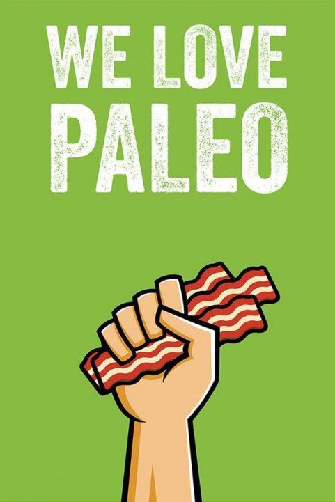 We Love Paleo poster