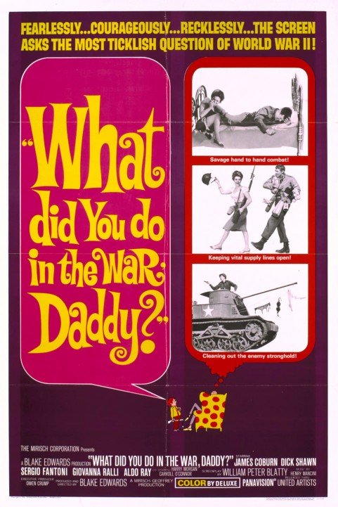 What Did You Do in the War, Daddy? poster