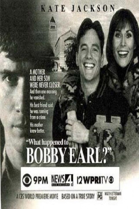 What Happened to Bobby Earl poster