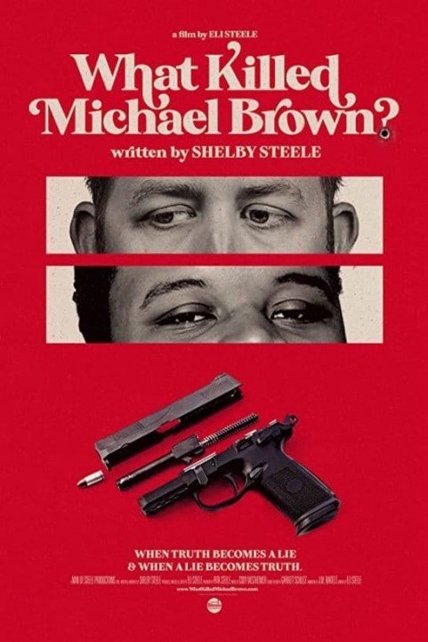 What Killed Michael Brown? poster