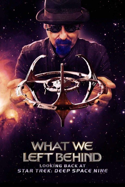 What We Left Behind: Looking Back at Star Trek: Deep Space Nine poster