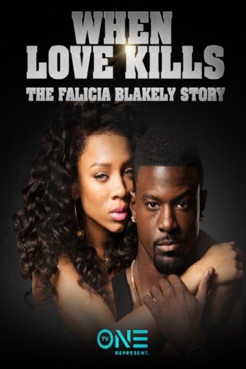 When Love Kills: The Falicia Blakely Story poster