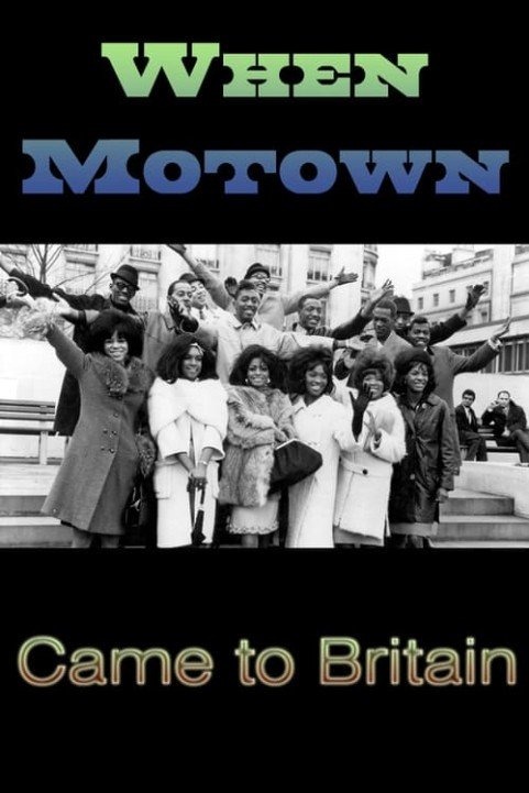 When Motown Came To Britain poster