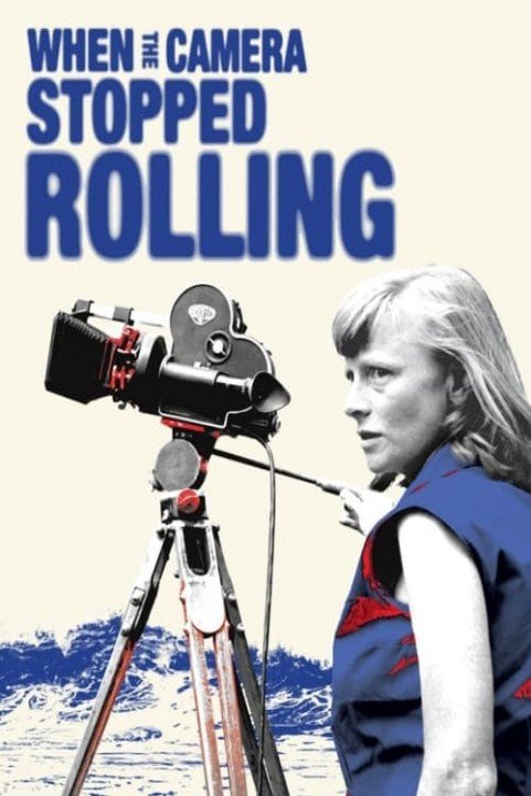 When the Camera Stopped Rolling poster