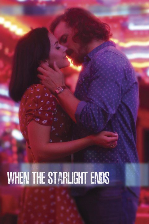 When the Starlight Ends poster