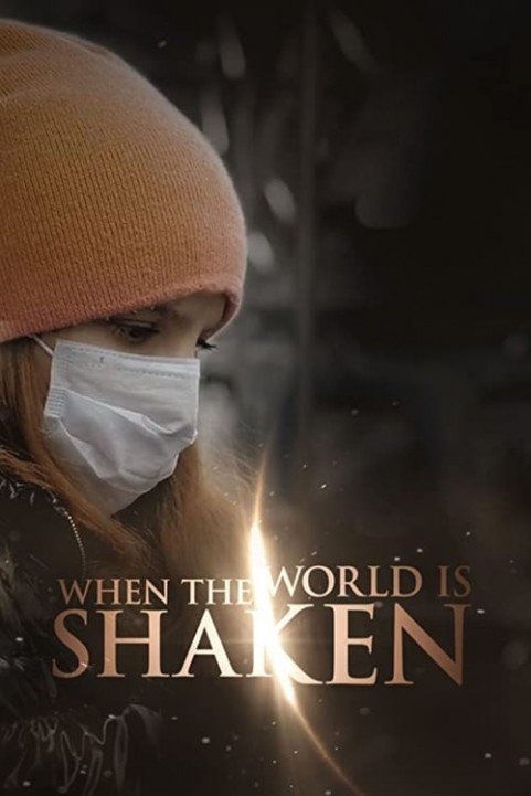 When the World is Shaken poster