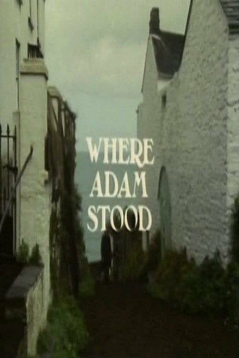 Where Adam Stood poster