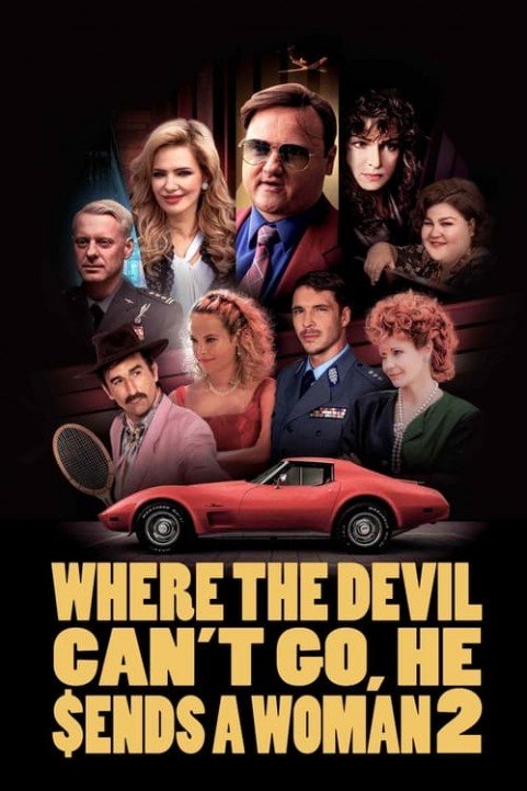 Where the Devil Can't Go, He Sends a Woman 2 poster