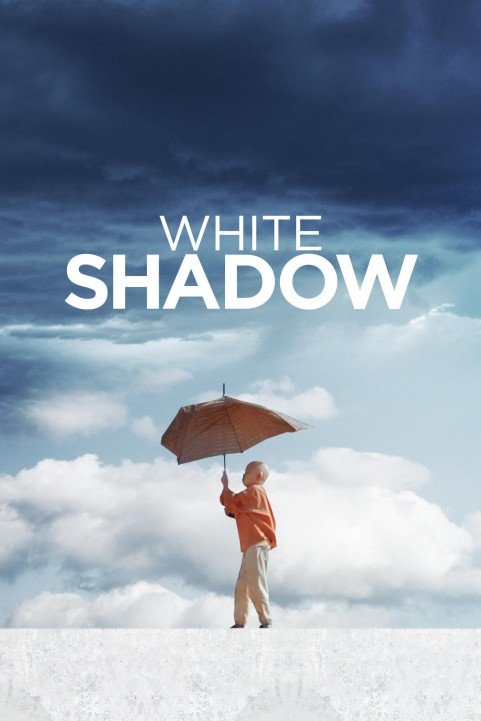 White Shadow poster