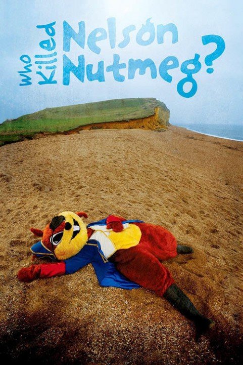 Who Killed Nelson Nutmeg poster