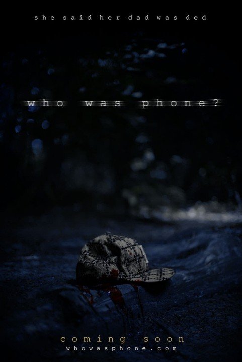 Who Was Phone? poster