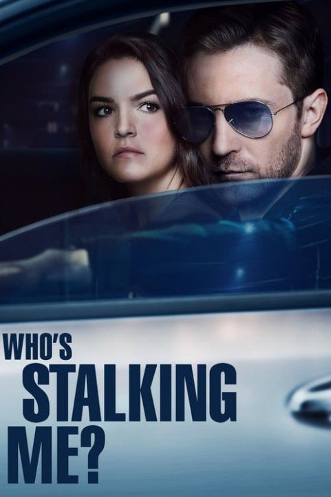 Whoâ€™s Stalking Me? poster