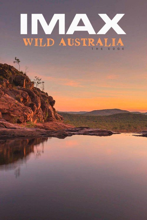 Wild Australia: The Edge poster