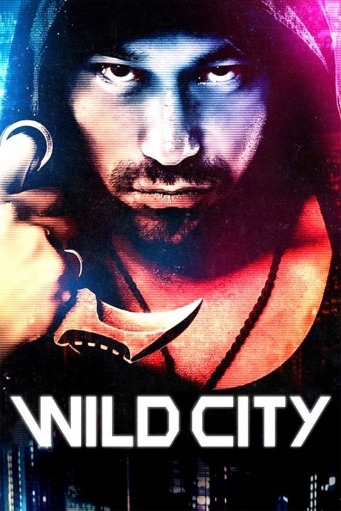 Wild City poster