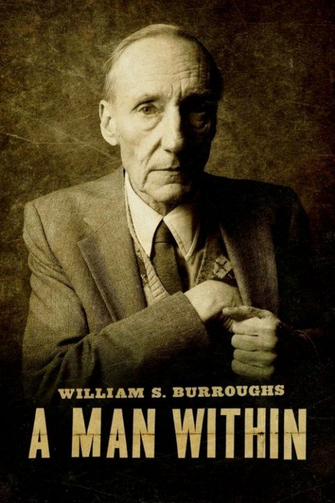 William S. Burroughs: A Man Within poster