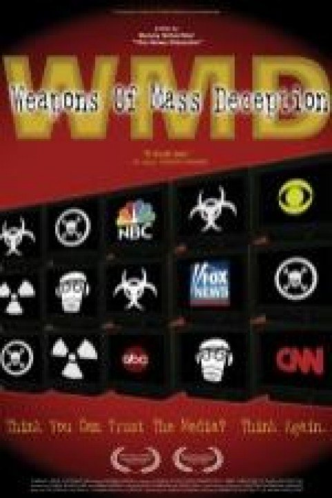 WMD: Weapons of Mass Deception poster