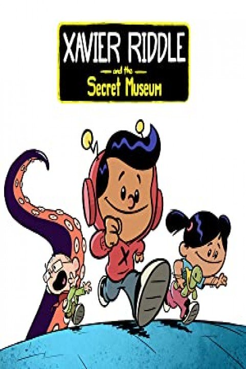 Xavier Riddle And The Secret Museum poster