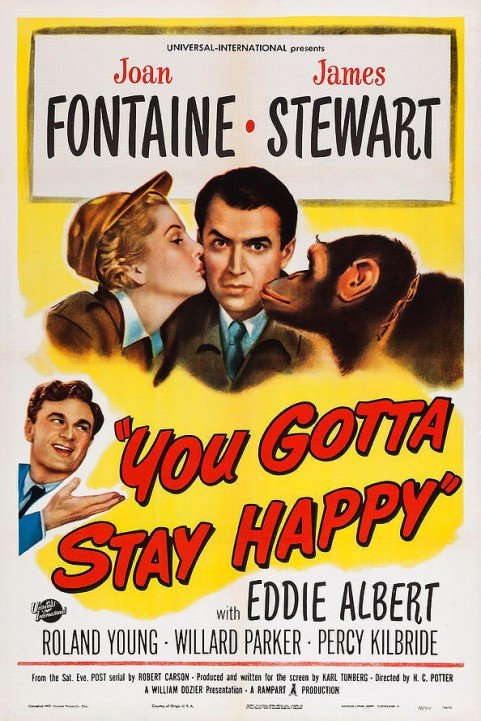 You Gotta Stay Happy poster