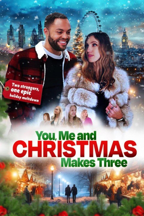 You, Me and Christmas Makes Three poster