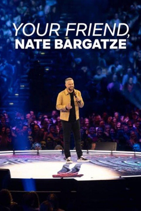 Your Friend, Nate Bargatze poster