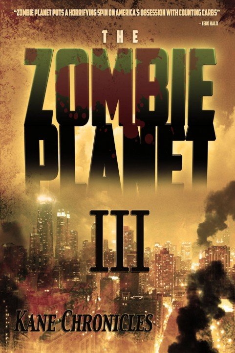 Zombie Planet 3: Kane Chronicles poster