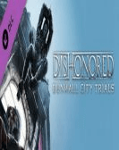 Dishonored: Dunwall City Free Download