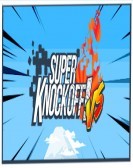 Super Knockoff VS Free Download