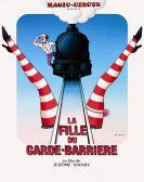 La fille du garde-barrière Free Download