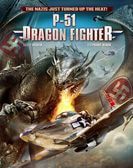 P-51 Dragon Fighter (2014) 3D Free Download