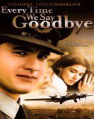 Every Time We Say Goodbye poster