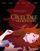 The Cruel Tale of the Medicine Man Free Download