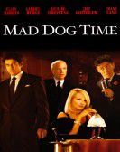 Mad Dog Time (1996) Free Download