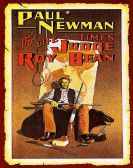 The Life and Times of Judge Roy Bean Free Download