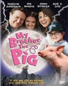 My Brother the Pig (1999) Free Download