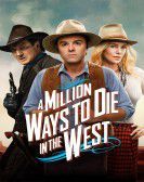 A Million Ways to Die in the West poster