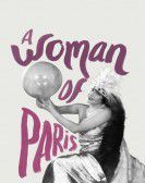 A Woman of Paris: A Drama of Fate Free Download