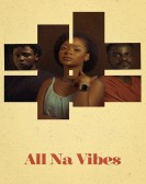 All na Vibes Free Download