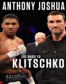 poster_anthony-joshua-the-road-to-klitschko_tt6815538.jpg Free Download