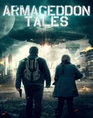 poster_armageddon-tales_tt13361358.jpg Free Download