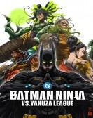 poster_batman-ninja-vs-yakuza-league_tt32508210.jpg Free Download