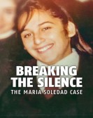 Breaking the Silence: The Maria Soledad Case Free Download