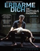 poster_erbarme-dich-matthaus-passion-stories_tt4362388.jpg Free Download