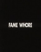 Fame Whore Free Download