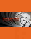 Frank Lloyd Wright: The Man Who Built America Free Download