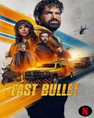 poster_last-bullet_tt29768333.jpg Free Download