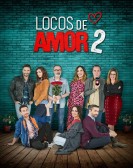 poster_locos-de-amor-2_tt7858408.jpg Free Download