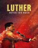 Luther: Never Too Much Free Download