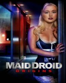 poster_maid-droid-origins_tt32205160.jpg Free Download